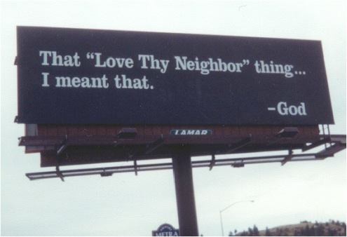 Love thy neighbor quote